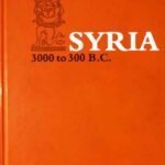 Syria 3000 to 300 B.C.: A Handbook of Political History